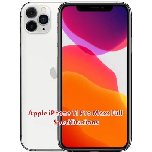 Apple iPhone 11 Pro Max: Full Specifications