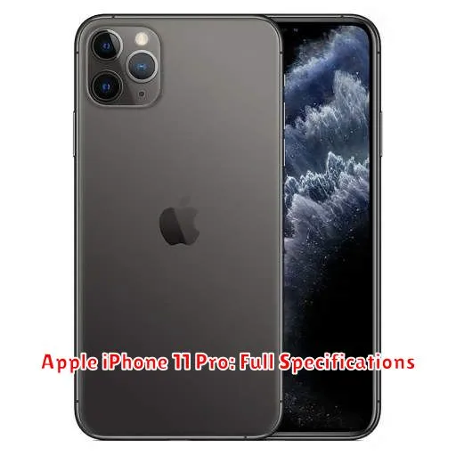 Apple iPhone 11 Pro: Full Specifications