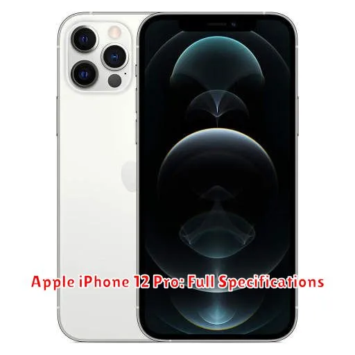 Apple iPhone 12 Pro: Full Specifications