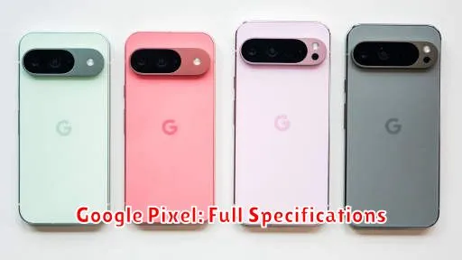 Google Pixel: Full Specifications