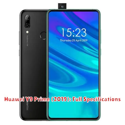 Huawei Y9 Prime (2019): Full Specifications