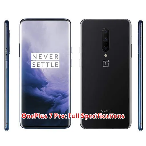 OnePlus 7 Pro: Full Specifications