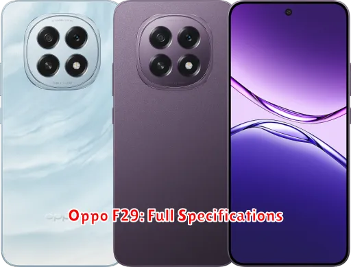 Oppo F29: Full Specifications