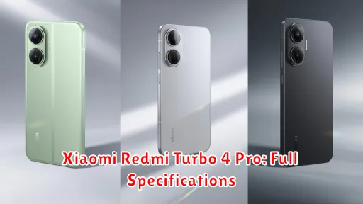 Xiaomi Redmi Turbo 4 Pro: Full Specifications